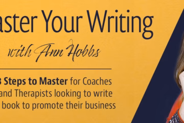 Master Your Writing with Ann Hobbs